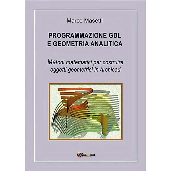 Programmazione GDL e geometria analitica, Marco Masetti