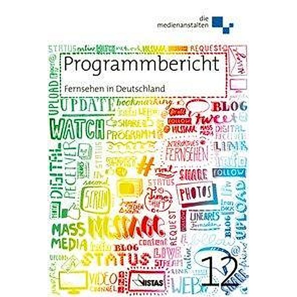 Programmbericht 2012 Fernsehen in Deutschland