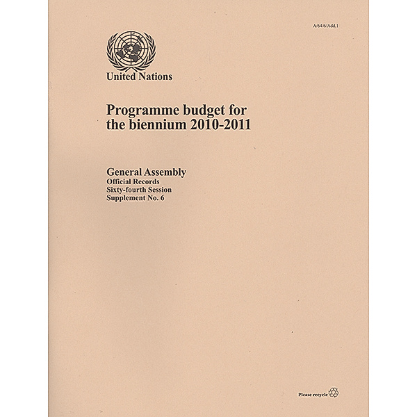 Programme Budget for the Biennium: Programme Budget for the Biennium 2010-2011