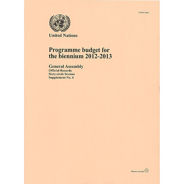 Programme Budget for the Biennium: Programme Budget for the Biennium 2012-2013