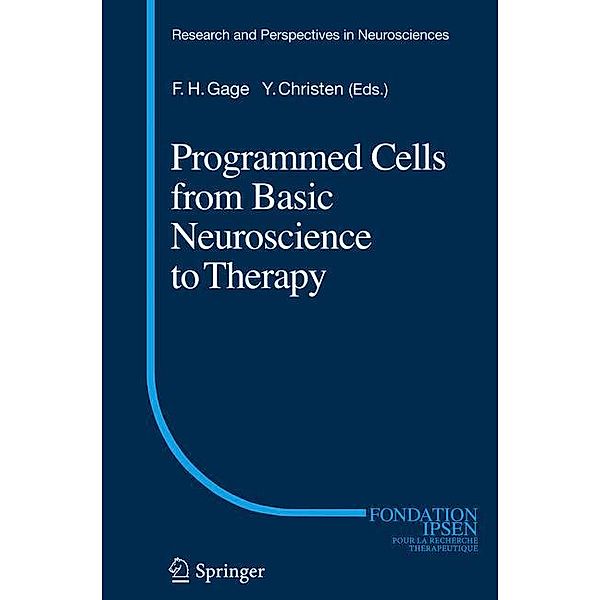 Programmed Cells from Basic Neuroscience to Therapy