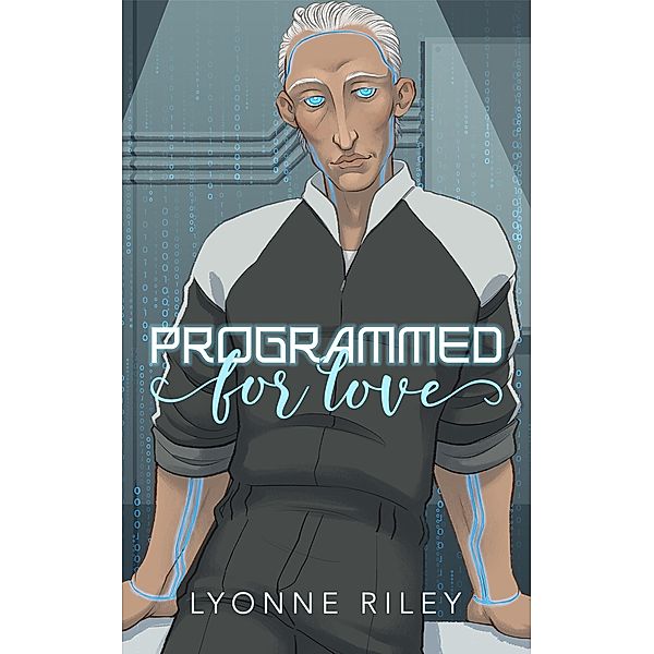 Programmed for Love, Lyonne Riley