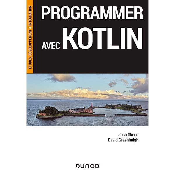 Programmer avec Kotlin / InfoPro, Josh Skeen, David Greenhalgh
