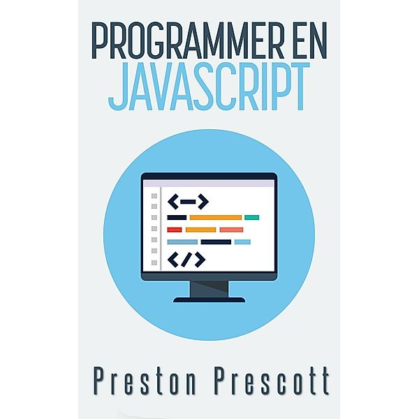 Programmer en JavaScript, Preston Prescott