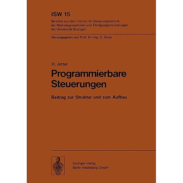 Programmierbare Steuerungen / ISW Forschung und Praxis Bd.15, H. Jetter