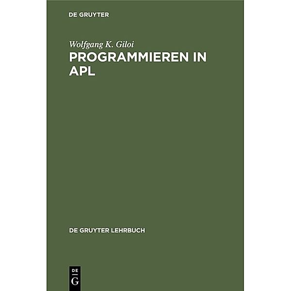 Programmieren in APL, Wolfgang K. Giloi