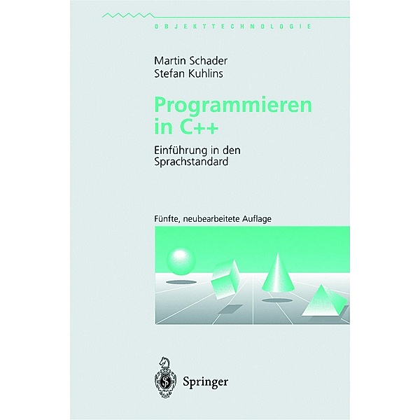 Programmieren in C++ / Objekttechnologie, Martin Schader, Stefan Kuhlins