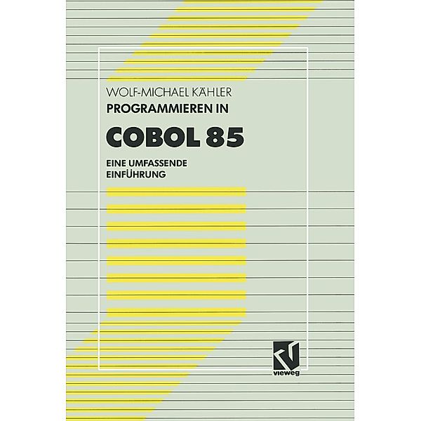 Programmieren in COBOL 85, Wolf-Michael Kähler