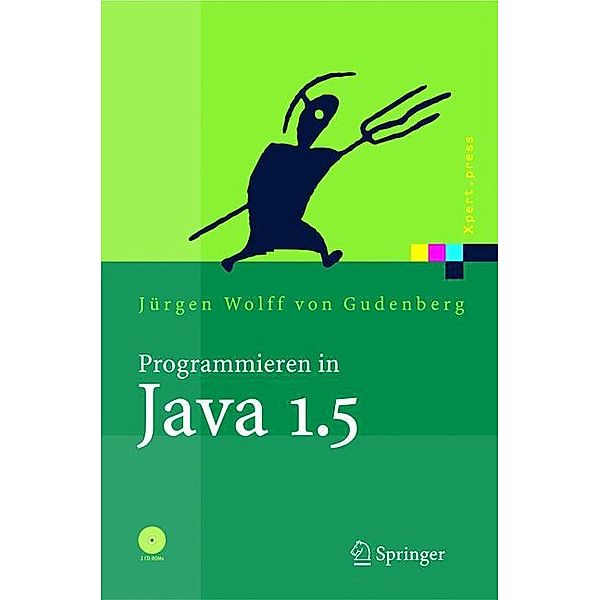 Programmieren in Java 1.5, m. CD-ROM, Gregor Fischer, Jürgen Wolff von Gudenberg