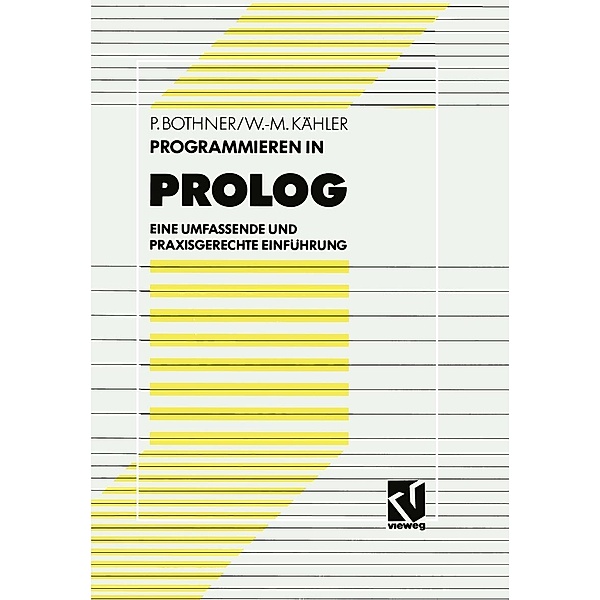 Programmieren in PROLOG, Peter P. Bothner, Wolf-Michael Kähler