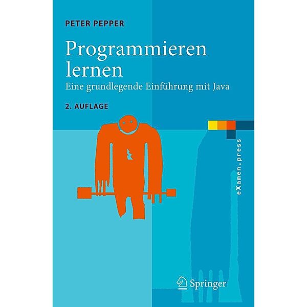 Programmieren lernen / eXamen.press, Peter Pepper