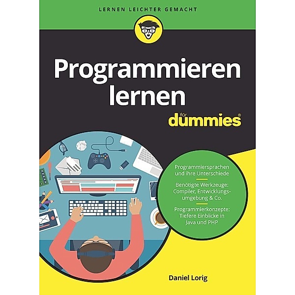 Programmieren lernen für Dummies / ...für Dummies, Daniel Lorig