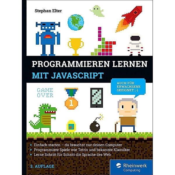 Programmieren lernen mit JavaScript / Rheinwerk Computing, Stephan Elter