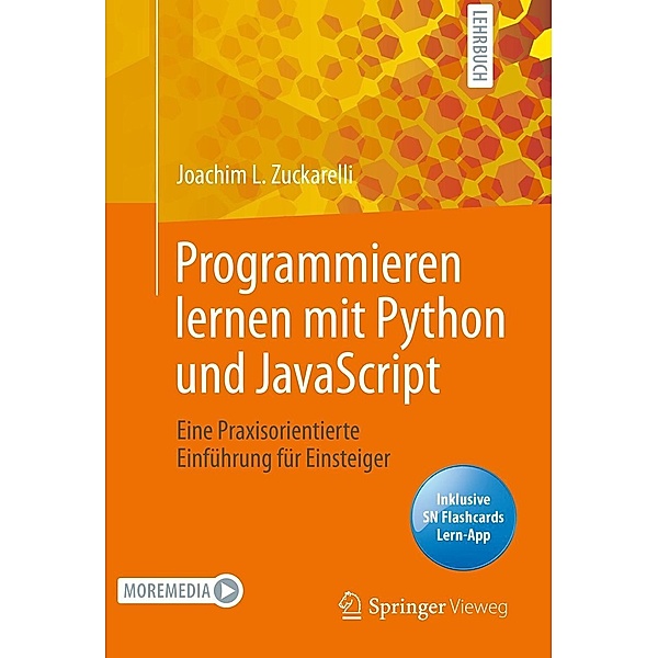 Programmieren lernen mit Python und JavaScript, Joachim L. Zuckarelli