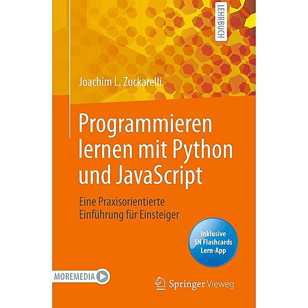 Programmieren lernen mit Python und JavaScript, m. 1 Buch, m. 1 E-Book, Joachim L. Zuckarelli