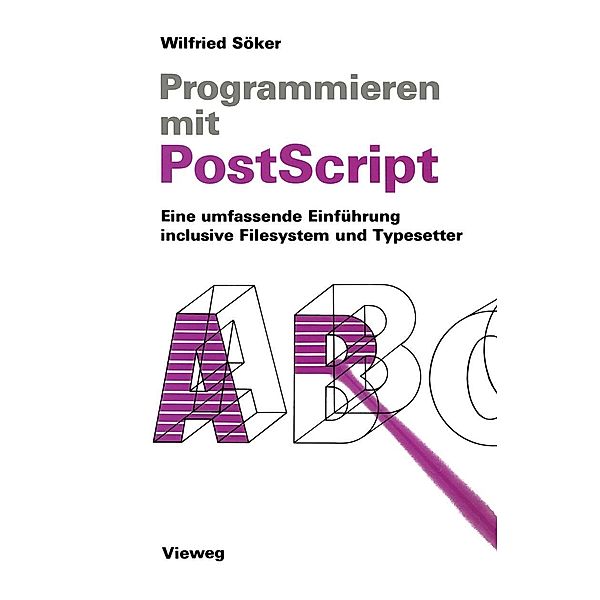 Programmieren mit PostScript, Wilfried Söker