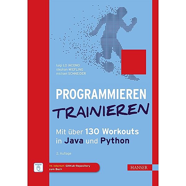 Programmieren trainieren, Luigi Lo Iacono, Stephan Wiefling, Michael Schneider