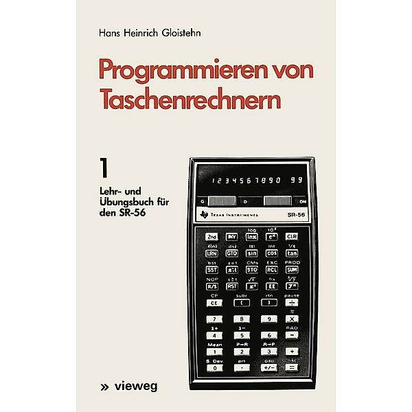 Programmieren von Taschenrechnern / Programmieren von Taschenrechnern Bd.1, Hans Heinrich Gloistehn