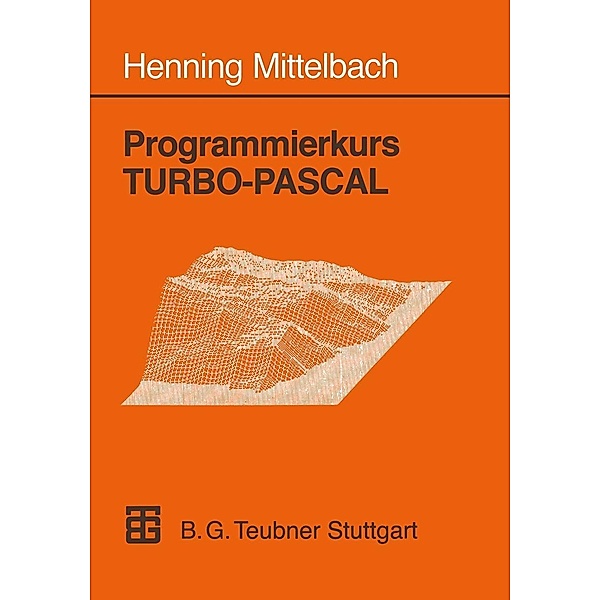Programmierkurs TURBO-PASCAL, Henning Mittelbach