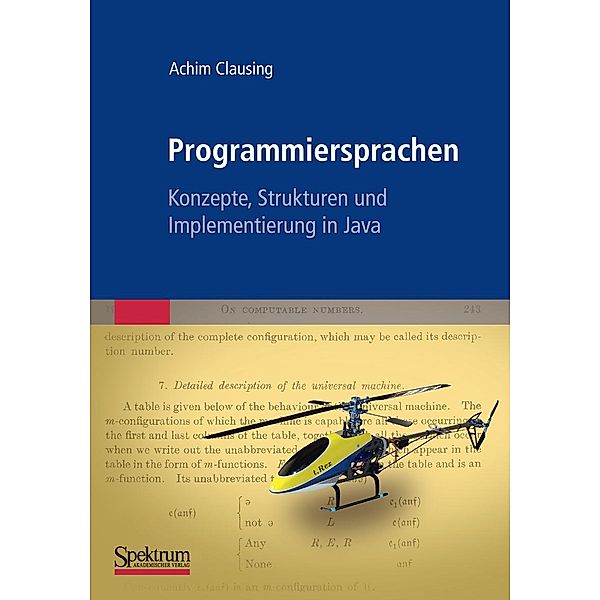 Programmiersprachen - Konzepte, Strukturen und Implementierung in Java, Achim Clausing