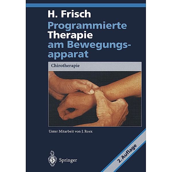 Programmierte Therapie am Bewegungsapparat, Herbert Frisch