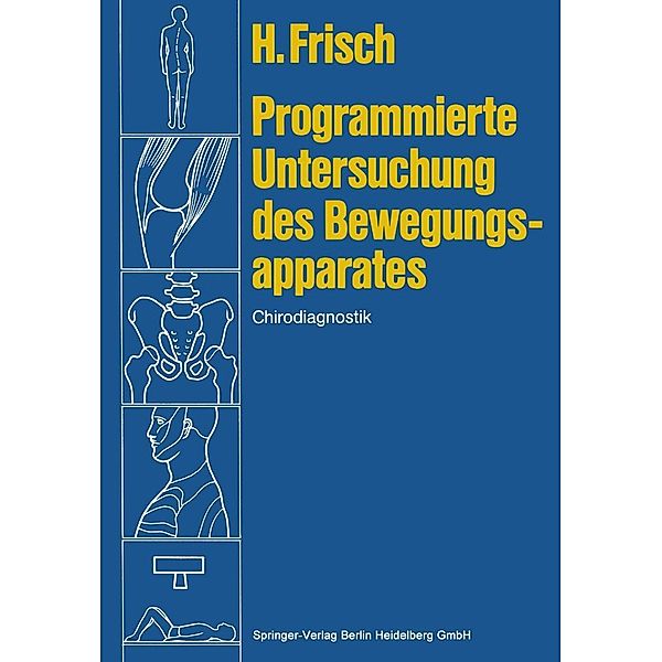 Programmierte Untersuchung des Bewegungsapparates, Herbert Frisch