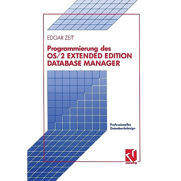 Programmierung des OS/2 Extended Edition Database Manager, Edgar Zeit