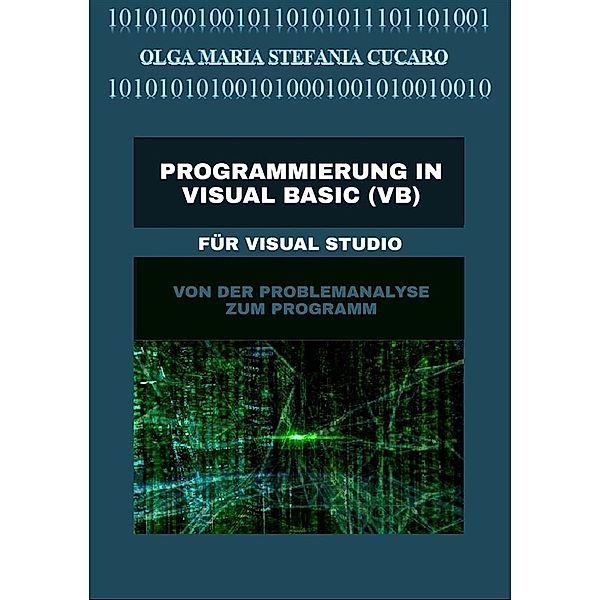 Programmierung in Visual Basic (VB), Olga Maria Stefania Cucaro