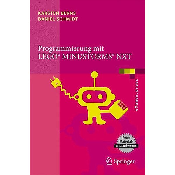 Programmierung mit LEGO Mindstorms NXT, Karsten Berns, Daniel Schmidt