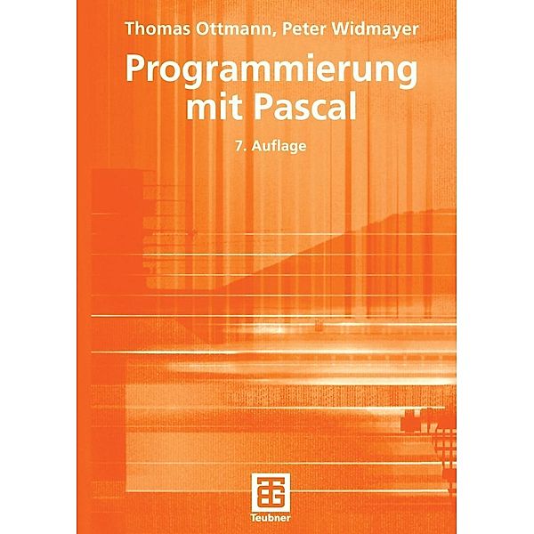 Programmierung mit Pascal, Thomas Ottmann, Peter Widmayer