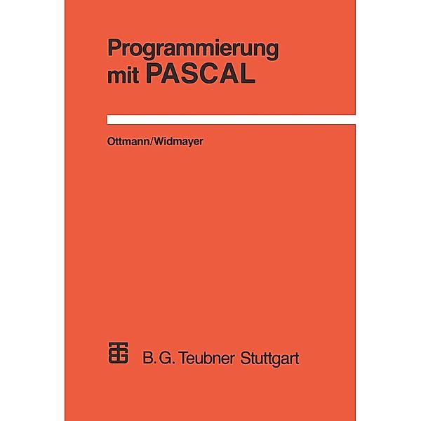 Programmierung mit PASCAL, Thomas Ottmann, Peter Widmayer