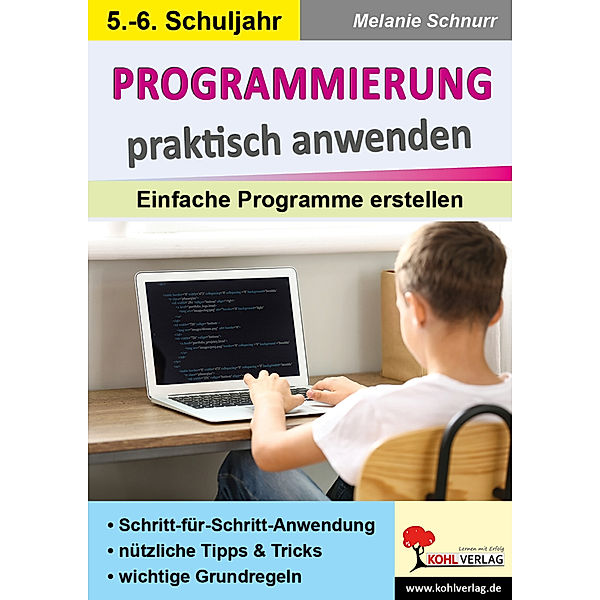 Programmierung praktisch anwenden, Melanie Schnurr