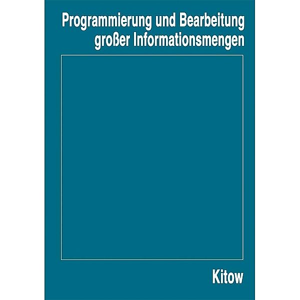Programmierung und Bearbeitung großer Informationsmengen, I. A. Kitow