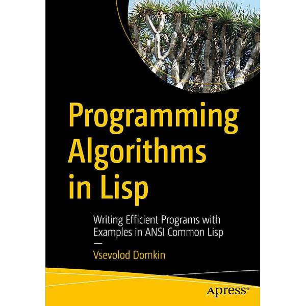 Programming Algorithms in Lisp, Vsevolod Domkin