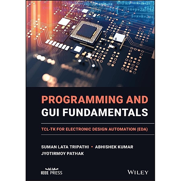 Programming and GUI Fundamentals, Suman Lata Tripathi, Abhishek Kumar, Jyotirmoy Pathak