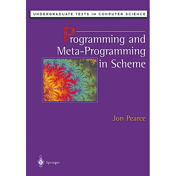 Programming and Meta-Programming in Scheme, Jon Pearce