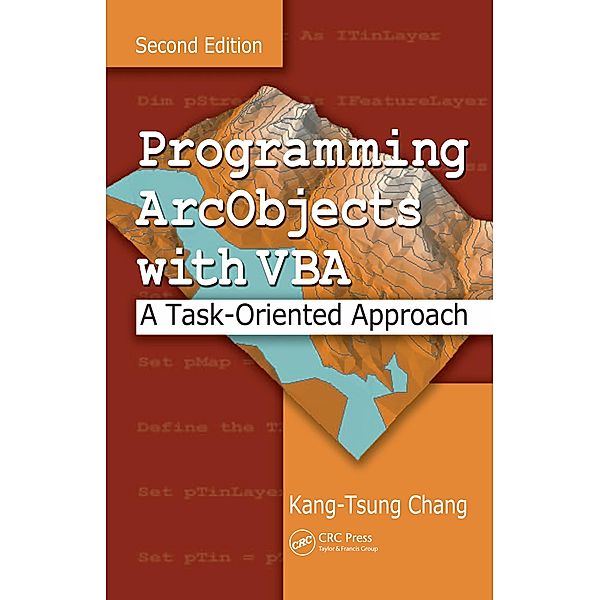 Programming ArcObjects with VBA, Kang-Tsung Chang