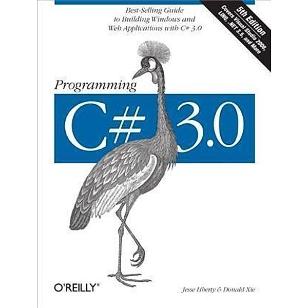 Programming C# 3.0, Jesse Liberty