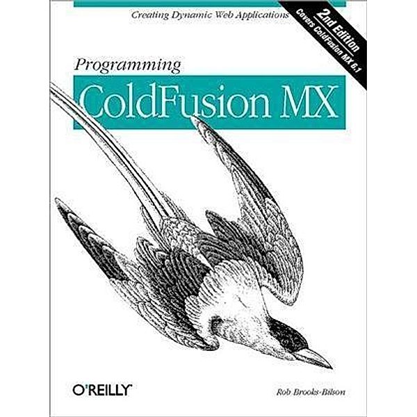 Programming ColdFusion MX, Rob Brooks-Bilson