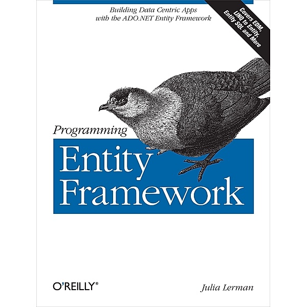Programming Entity Framework, Julia Lerman