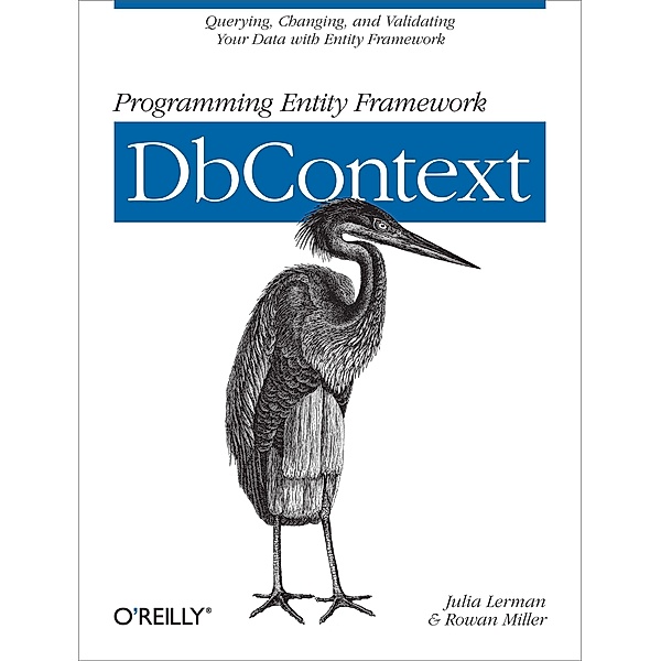 Programming Entity Framework: DbContext, Julia Lerman