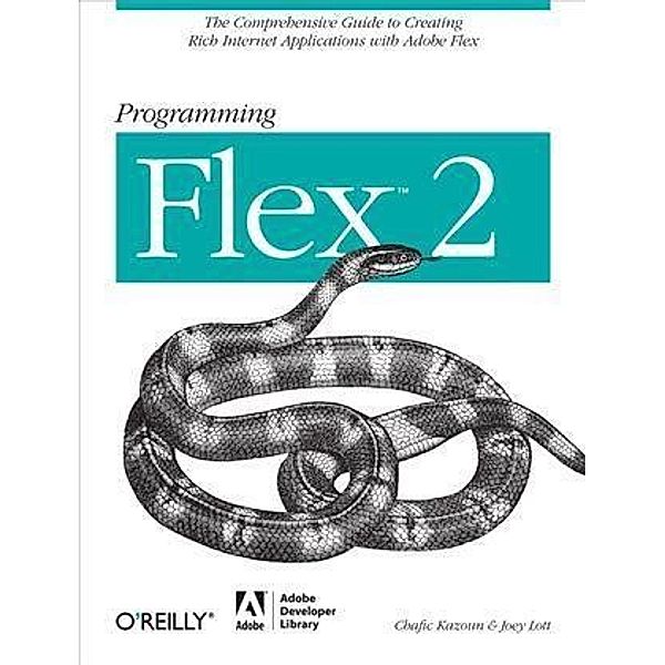 Programming Flex 2 / Adobe Developer Library, Chafic Kazoun