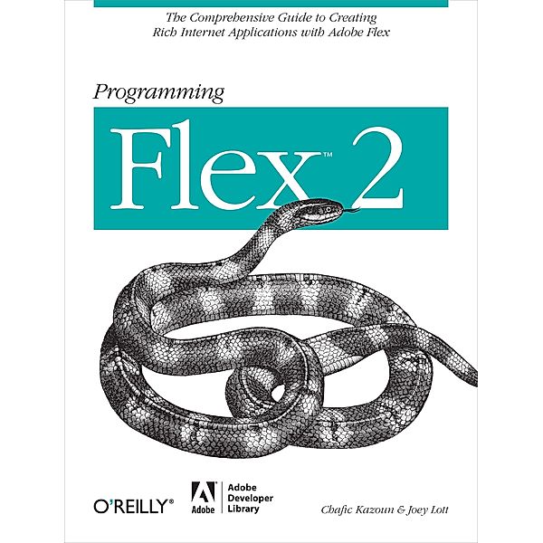 Programming Flex 2 / Adobe Developer Library, Chafic Kazoun