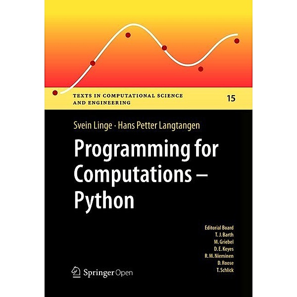 Programming for Computations - Python, Svein Linge, Hans Petter Langtangen