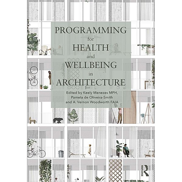 Programming for Health and Wellbeing in Architecture