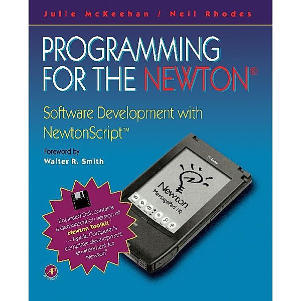 Programming for the Newton®, Julie McKeehan, Neil Rhodes