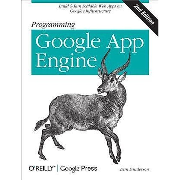 Programming Google App Engine, Dan Sanderson