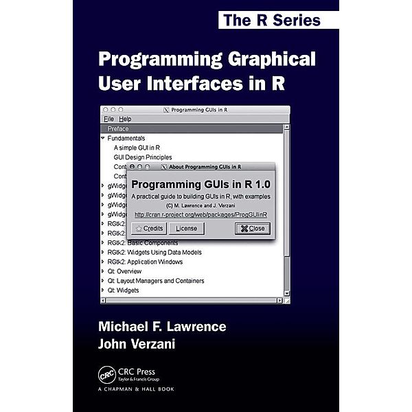 Programming Graphical User Interfaces in R, Michael Lawrence, John Verzani