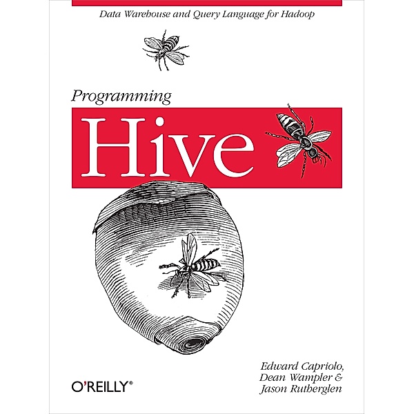 Programming Hive, Edward Capriolo