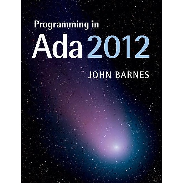 Programming in Ada 2012, John Barnes